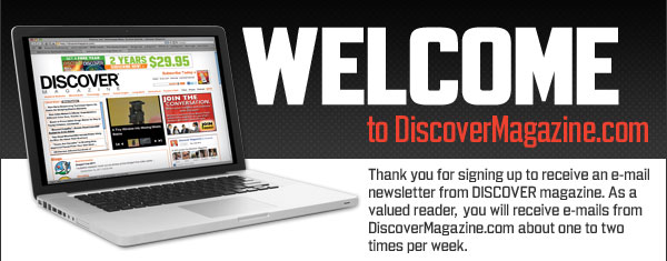 Welcome to DiscoverMagazine.com